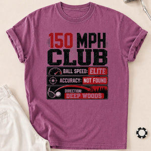 150 MPH Club Deep Woods