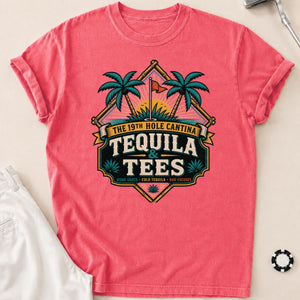 19th Hole Cantina Tequila Tees