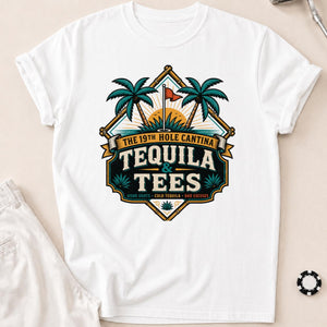 19th Hole Cantina Tequila Tees