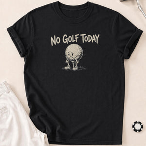 No Tee Time, No Good Time Golf Tee T-Shirt - Black