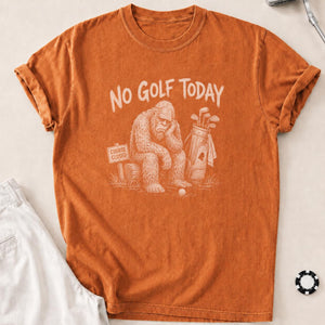 Course Closed, Bigfoot Bummed Golf Tee T-Shirt - Yam