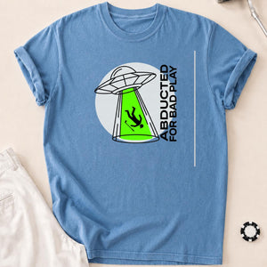 Abducted For Bad Play Golf Tee