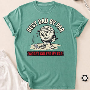 Best Dad Worst Golfer Tee