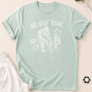 Course Closed, Bigfoot Bummed Golf Tee