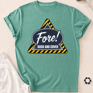 Fore Duck And Cover