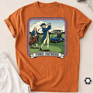 Fore Fathers Funny Golf Tee