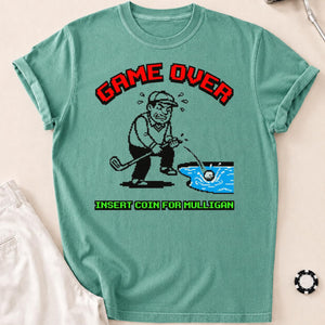 Game Over Insert Coin For Mulligan Retro