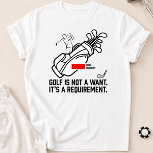 Golf Is A Requirement