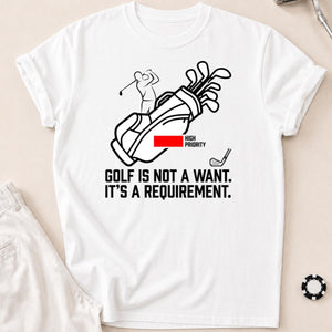 Golf Is A Requirement
