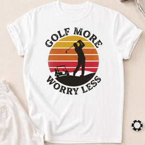 Golf More Worry Less Sunset Silhouette