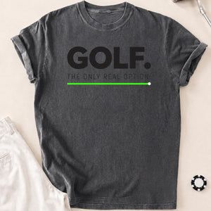Golf The Only Real Option