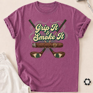 Grip It And Smoke It