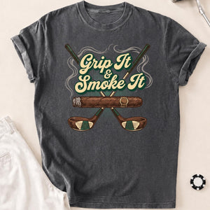 Grip It And Smoke It