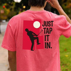 Just Tap It In Golf Silhouette Tee