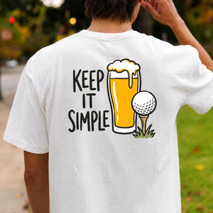 Keep It Simple Golf Beer Tee