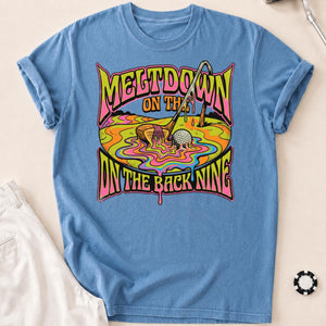 Meltdown On The Back Nine Golf Tee