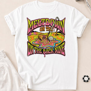 Meltdown On The Back Nine Golf Tee