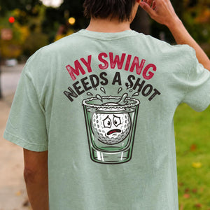My Swing Needs A Shot