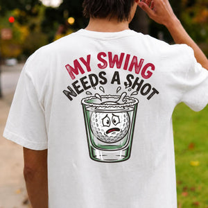 My Swing Needs A Shot