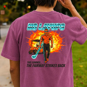 No Layups The Fairway Strikes Back Summer Golf