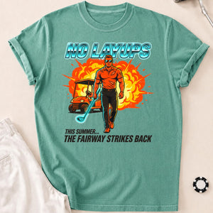 No Layups The Fairway Strikes Back Summer Golf