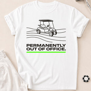 Permanently Out Of Office Golf Tee