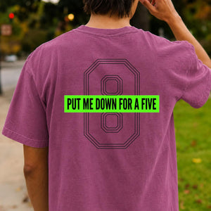 Put Me Down For A Five