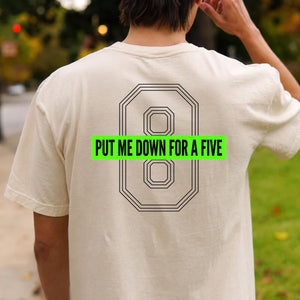 Put Me Down For A Five