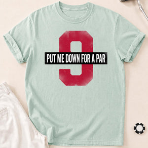 Put Me Down For A Par