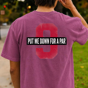 Put Me Down For A Par
