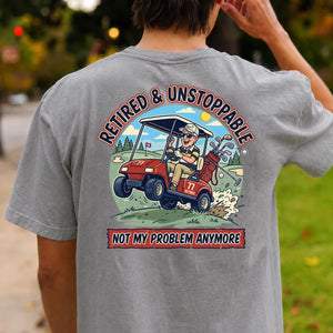 Retired & Unstoppable Full Scene Tee