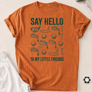 Say Hello To My Little Friends Golf Tee
