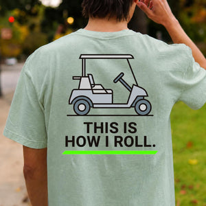 This Is How I Roll Outline Golf Tee