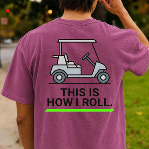 This Is How I Roll Outline Golf Tee