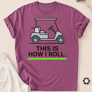 This Is How I Roll Outline Golf Tee