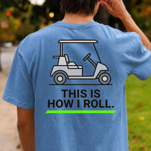 This Is How I Roll Outline Golf Tee