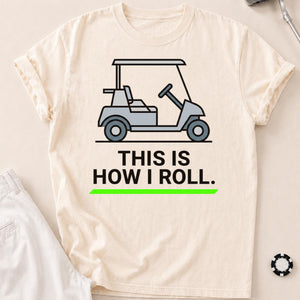 This Is How I Roll Outline Golf Tee