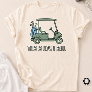 This Is How I Roll Vintage Golf Tee