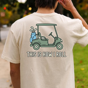 This Is How I Roll Vintage Golf Tee
