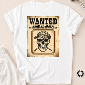 Wanted Dead Or Alive Terrible Swings Missing Mulligans