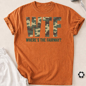 Wtf Wheres The Fairway Camo