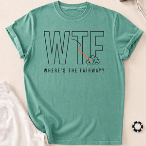 Wtf Wheres The Fairway