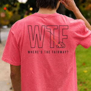 Wtf Wheres The Fairway