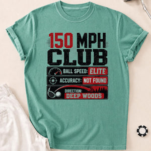 150 MPH Club Deep Woods
