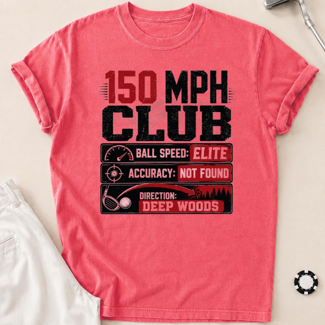 150 MPH Club Deep Woods