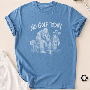 Course Closed, Bigfoot Bummed Golf Tee T-Shirt - Blue Jean