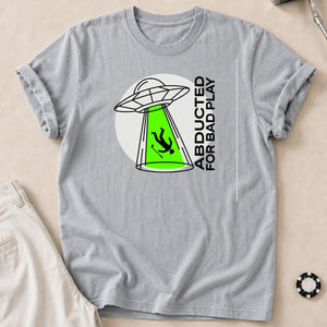 Abducted For Bad Play Golf Tee