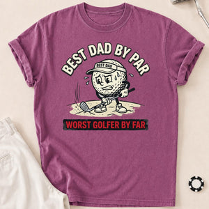 Best Dad Worst Golfer Tee