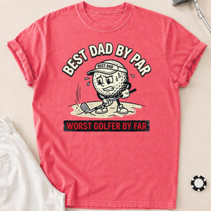 Best Dad Worst Golfer Tee