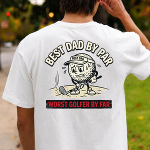Best Dad Worst Golfer Tee